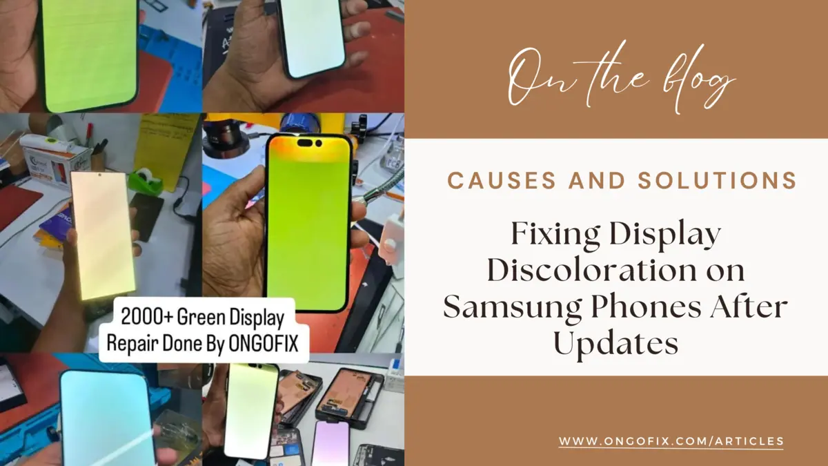 Fixing Display Discoloration on Samsung Phones After Updates: Causes and Solutions